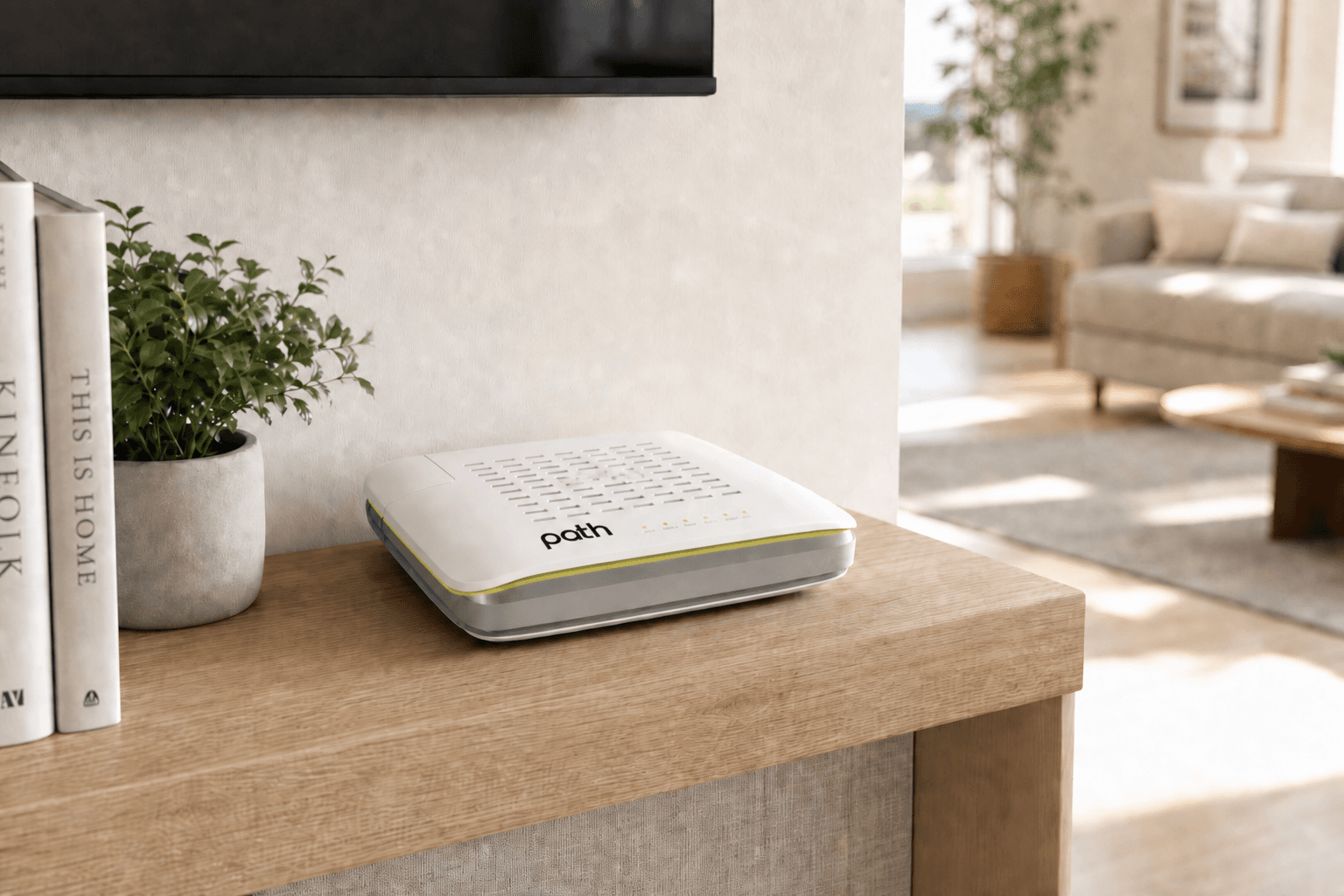 The Path fiber ONT on a console table in a living room